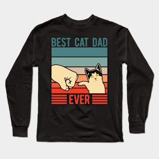 Best Cat Dad Ever Long Sleeve T-Shirt